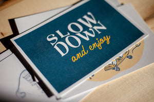 Slow Down Postcard